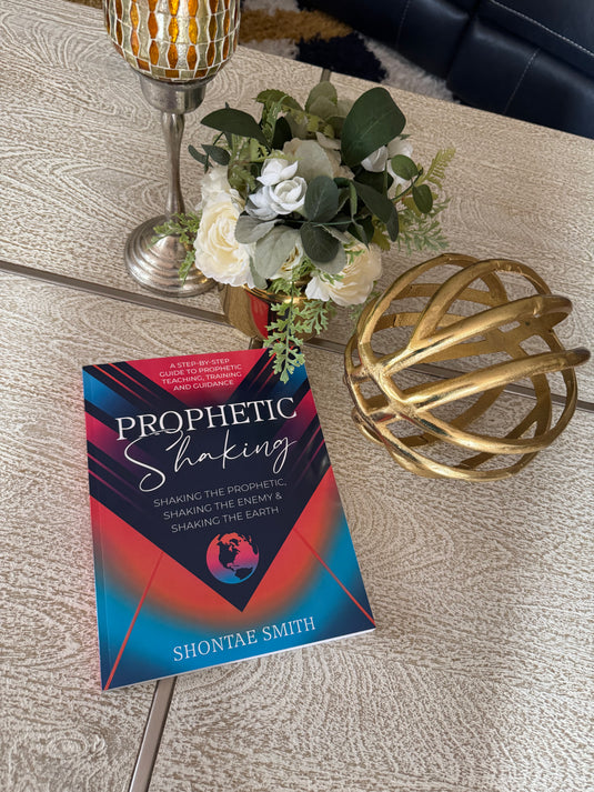 PROPHETIC SHAKING:TRAINING MANUAL